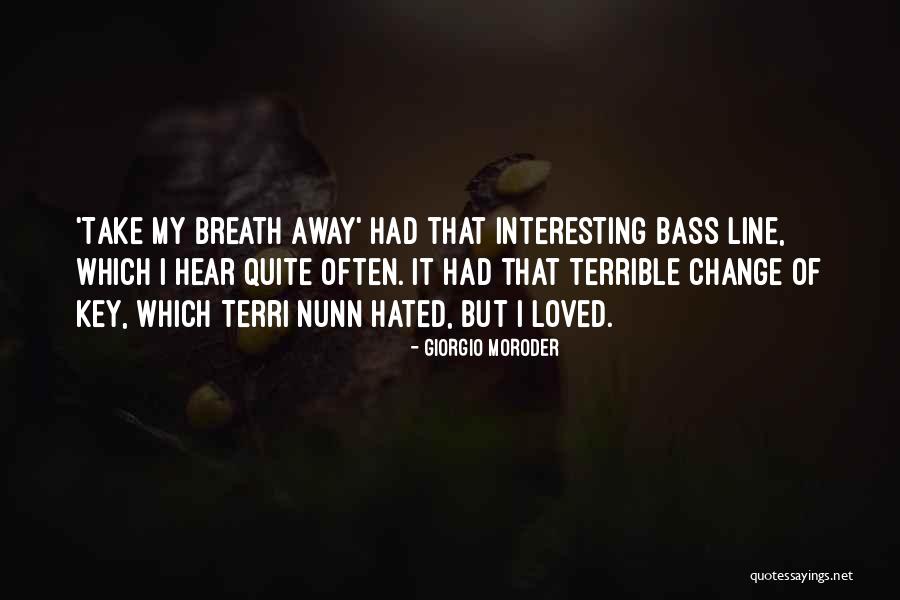 Wenigstens Quotes By Giorgio Moroder Wenigstens Quotes By Giorgio Moroder
