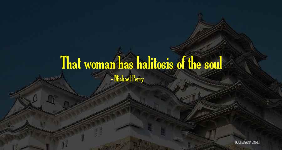 Weningered Nyek Quotes By Michael Perry Weningered Nyek Quotes By Michael Perry
