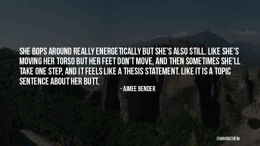 Wenka Bleme Quotes By Aimee Bender Wenka Bleme Quotes By Aimee Bender