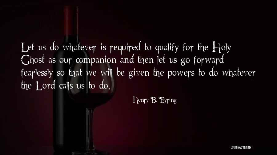 Wenkart Quotes By Henry B. Eyring Wenkart Quotes By Henry B. Eyring