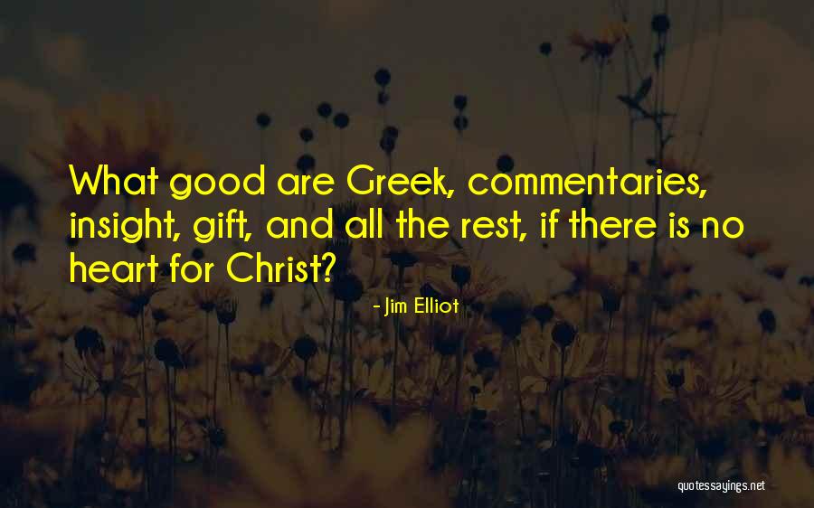 Wenlawsuit Quotes By Jim Elliot Wenlawsuit Quotes By Jim Elliot