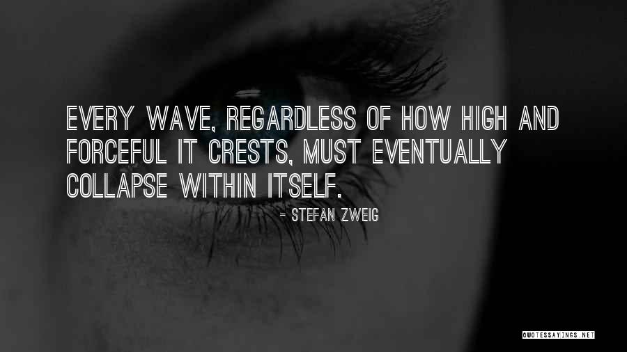 Wennemars Keenan Quotes By Stefan Zweig Wennemars Keenan Quotes By Stefan Zweig