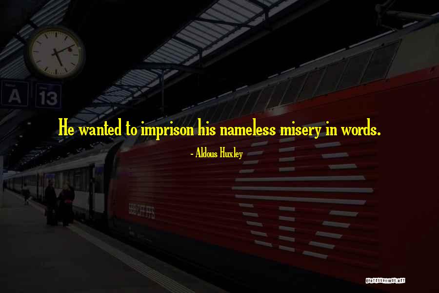Wenner Gren Dissertation Quotes By Aldous Huxley Wenner Gren Dissertation Quotes By Aldous Huxley