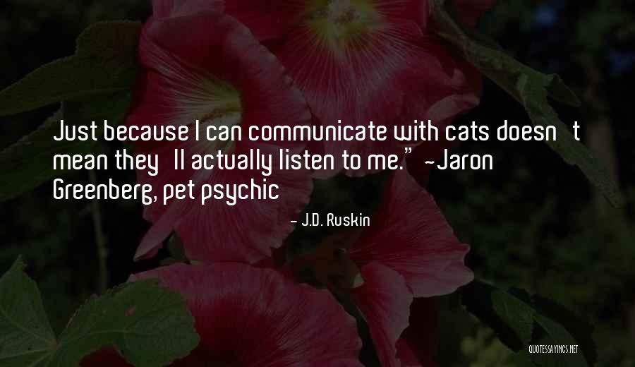 Wennersten Haunted Quotes By J.D. Ruskin Wennersten Haunted Quotes By J.D. Ruskin