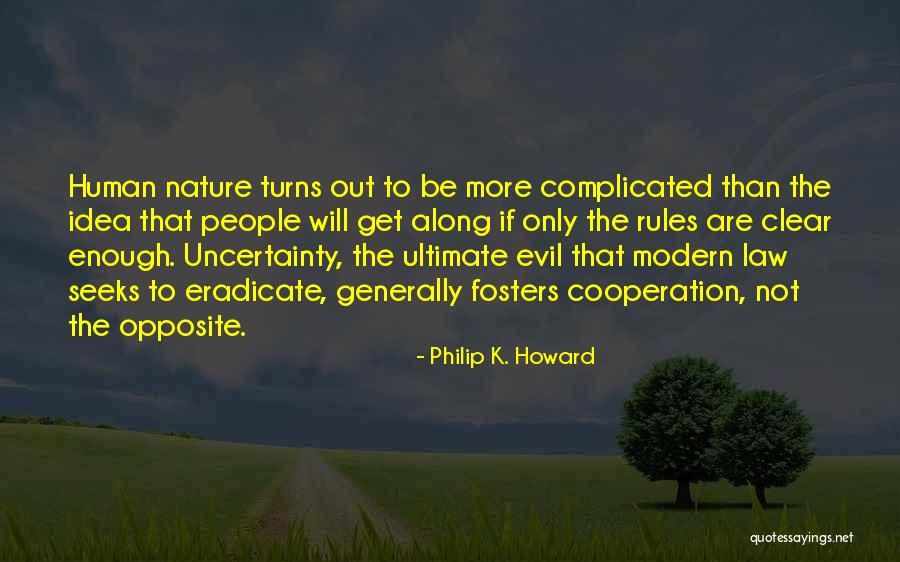 Wenqiang Xiao Quotes By Philip K. Howard Wenqiang Xiao Quotes By Philip K. Howard