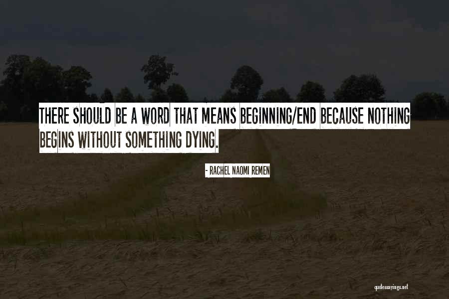 Wenrich Pd Quotes By Rachel Naomi Remen Wenrich Pd Quotes By Rachel Naomi Remen