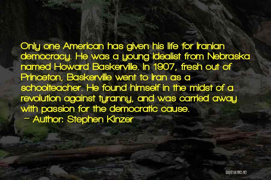 Went Away Quotes By Stephen Kinzer Went Away Quotes By Stephen Kinzer