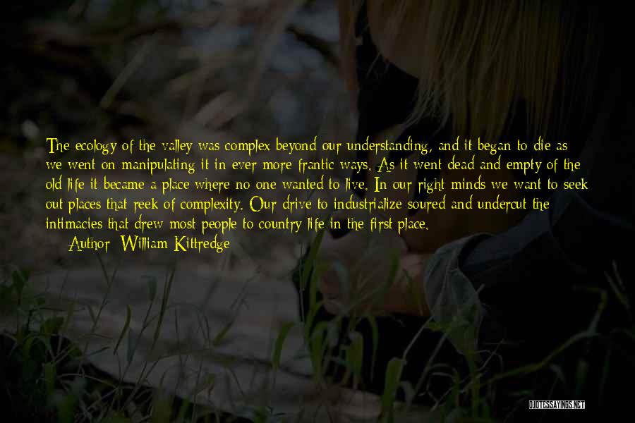 Went Beyond Quotes By William Kittredge