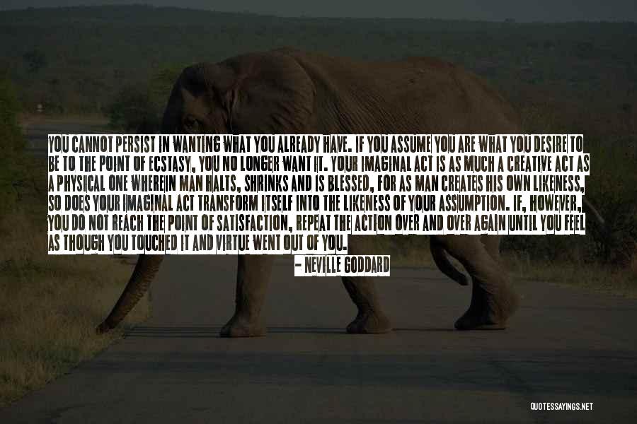Went For Longer Quotes By Neville Goddard Went For Longer Quotes By Neville Goddard