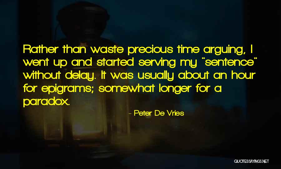 Went For Longer Quotes By Peter De Vries Went For Longer Quotes By Peter De Vries
