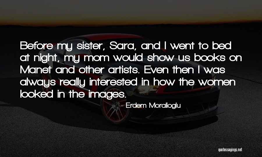 Went To Bed Quotes By Erdem Moralioglu Went To Bed Quotes By Erdem Moralioglu