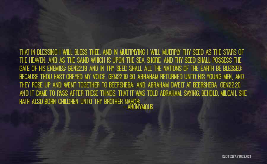 Went To Heaven Quotes By Anonymous Went To Heaven Quotes By Anonymous