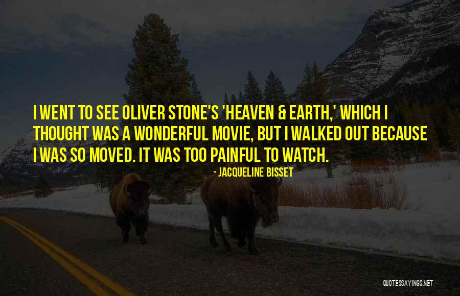 Went To Heaven Quotes By Jacqueline Bisset Went To Heaven Quotes By Jacqueline Bisset