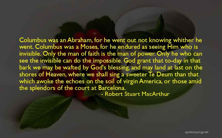 Went To Heaven Quotes By Robert Stuart MacArthur Went To Heaven Quotes By Robert Stuart MacArthur