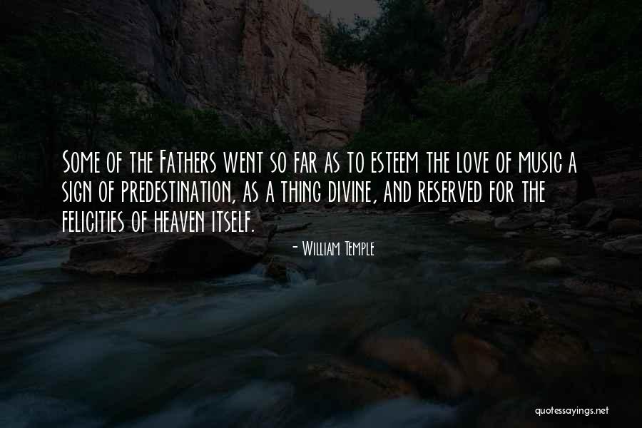 Went To Heaven Quotes By William Temple Went To Heaven Quotes By William Temple