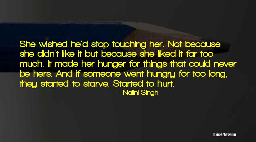 Went Too Far Quotes By Nalini Singh