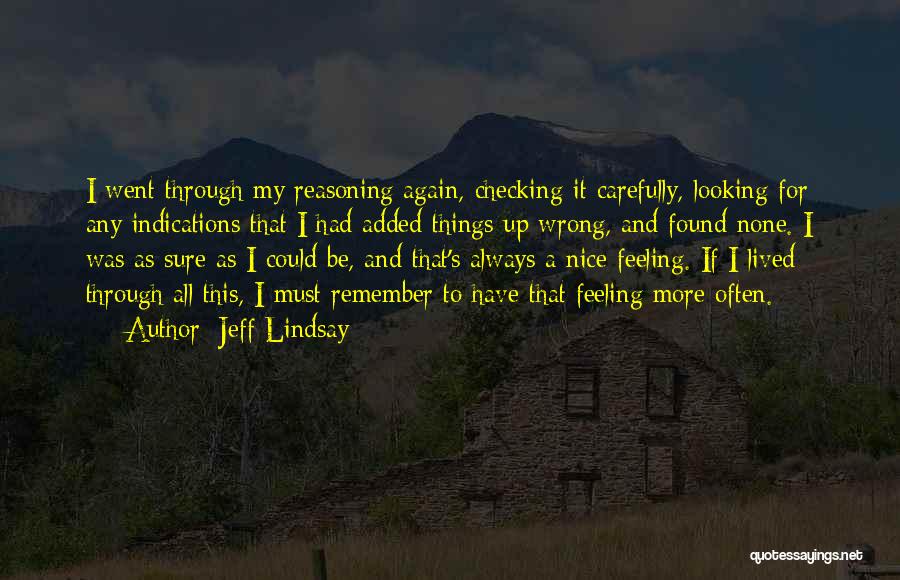 Went Wrong Quotes By Jeff Lindsay
