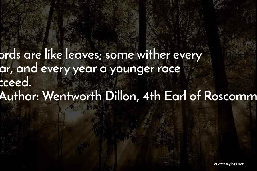 Wentworth Dillon, 4th Earl Of Roscommon Quotes 282159