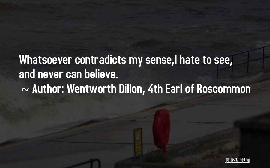 Wentworth Dillon, 4th Earl Of Roscommon Quotes 498695