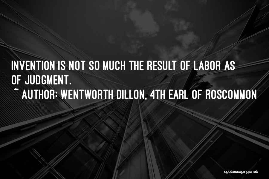 Wentworth Dillon, 4th Earl Of Roscommon Quotes 663013