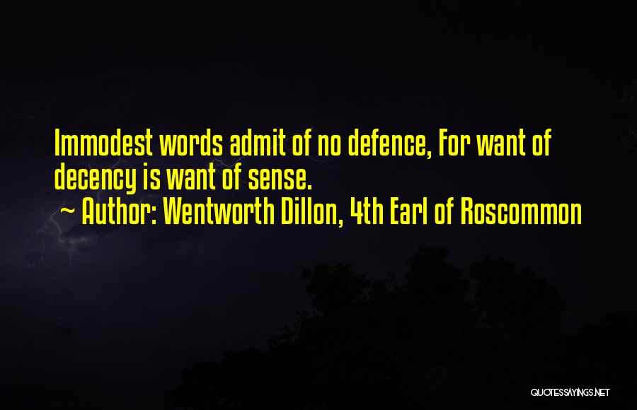 Wentworth Dillon Quotes By Wentworth Dillon, 4th Earl Of Roscommon