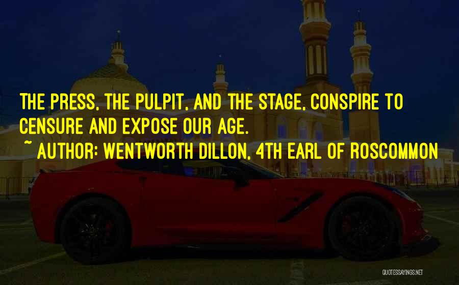 Wentworth Dillon Quotes By Wentworth Dillon, 4th Earl Of Roscommon