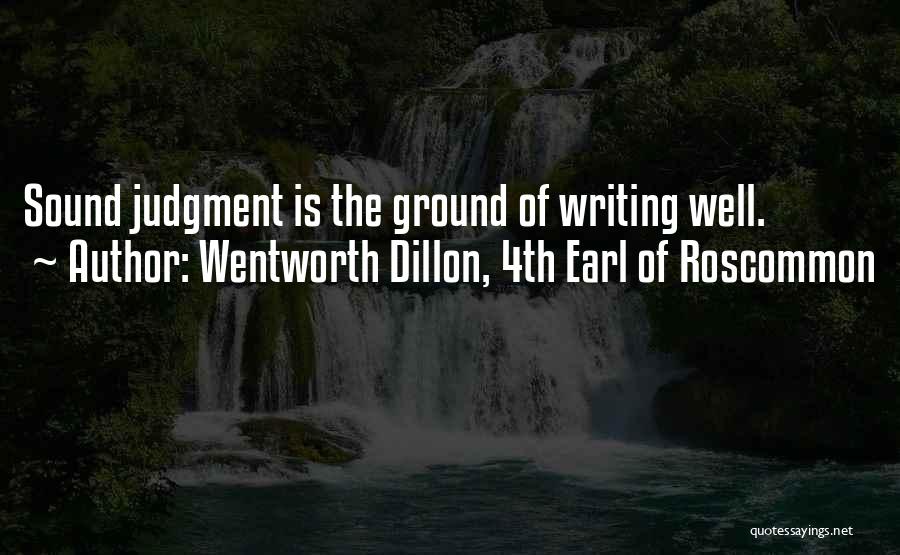 Wentworth Dillon Quotes By Wentworth Dillon, 4th Earl Of Roscommon