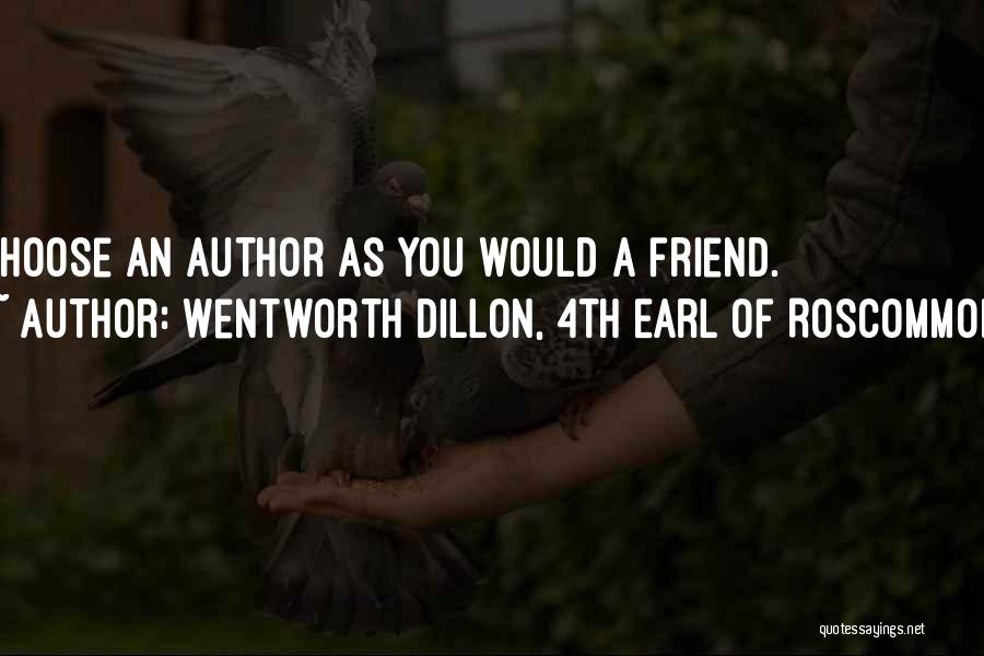 Wentworth Dillon Quotes By Wentworth Dillon, 4th Earl Of Roscommon