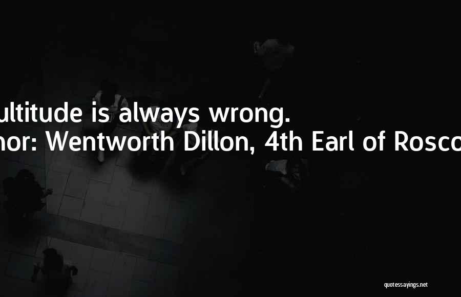 Wentworth Dillon Quotes By Wentworth Dillon, 4th Earl Of Roscommon