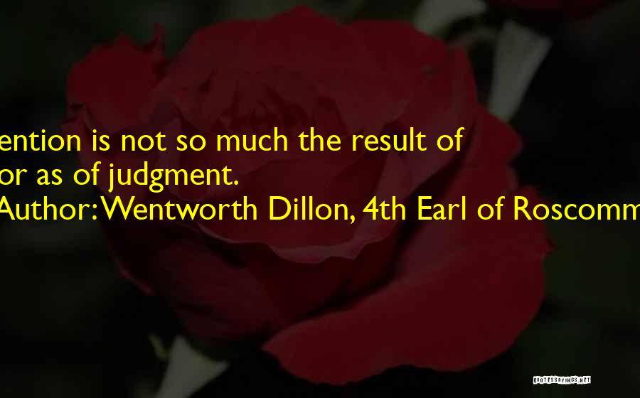 Wentworth Dillon Quotes By Wentworth Dillon, 4th Earl Of Roscommon