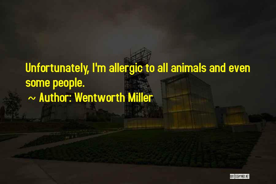Wentworth Miller Quotes 1567269