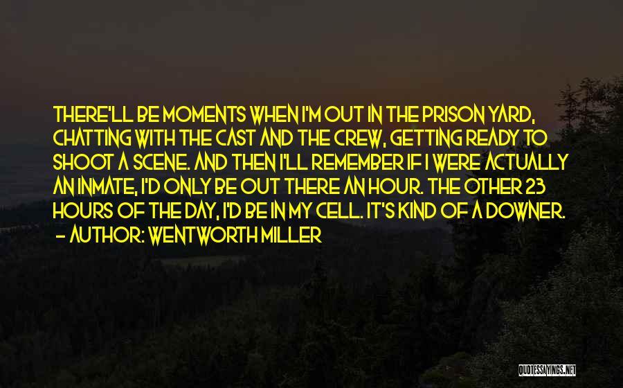 Wentworth Miller Quotes 1659539