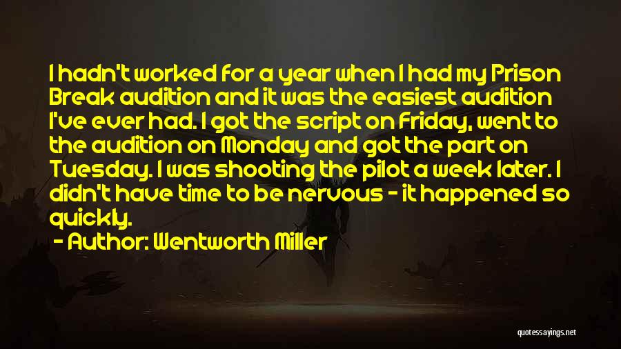 Wentworth Miller Quotes 1824179