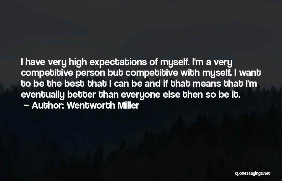 Wentworth Miller Quotes 2166912