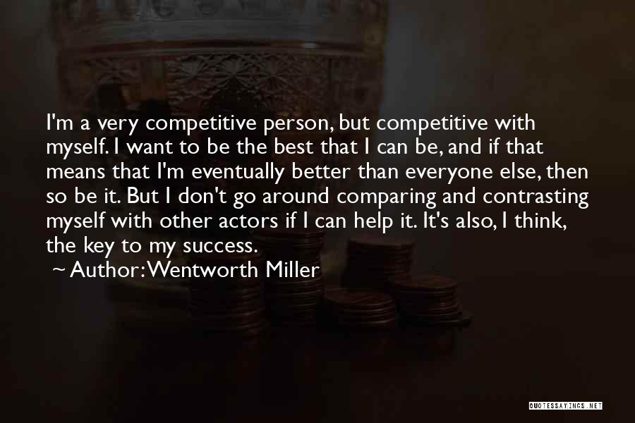 Wentworth Miller Quotes 746168