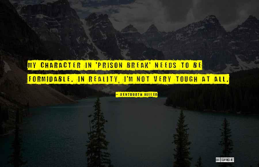 Wentworth Miller Quotes 872115 Wentworth Miller Quotes 872115