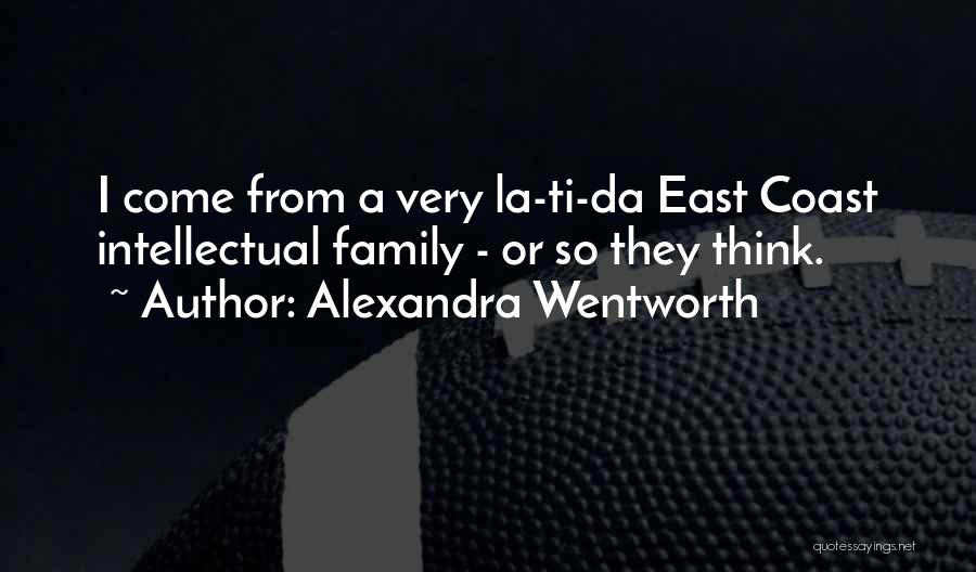 Wentworth Quotes By Alexandra Wentworth