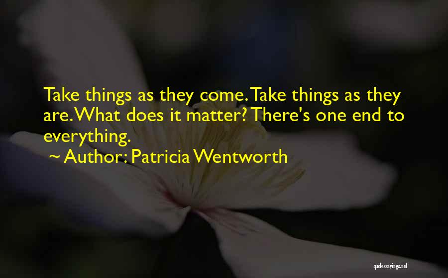 Wentworth Quotes By Patricia Wentworth