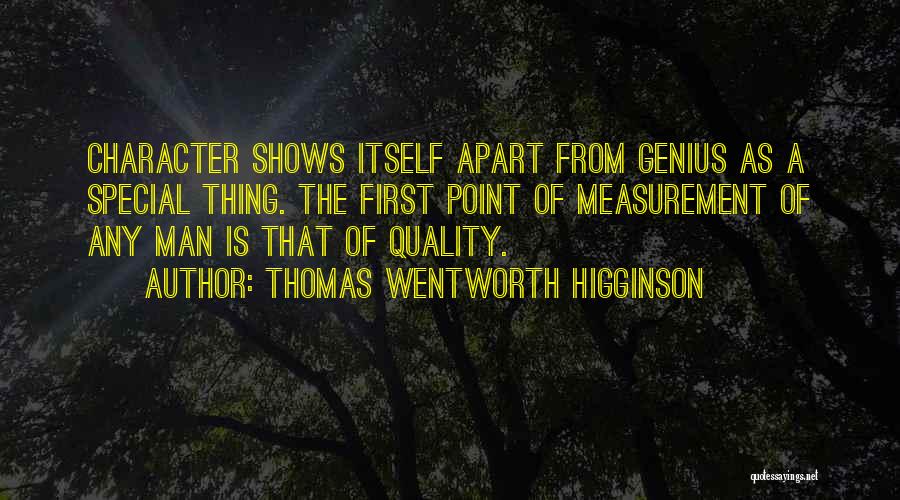 Wentworth Quotes By Thomas Wentworth Higginson