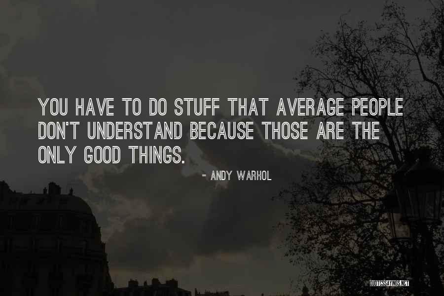 Wentzel Fabrication Quotes By Andy Warhol Wentzel Fabrication Quotes By Andy Warhol