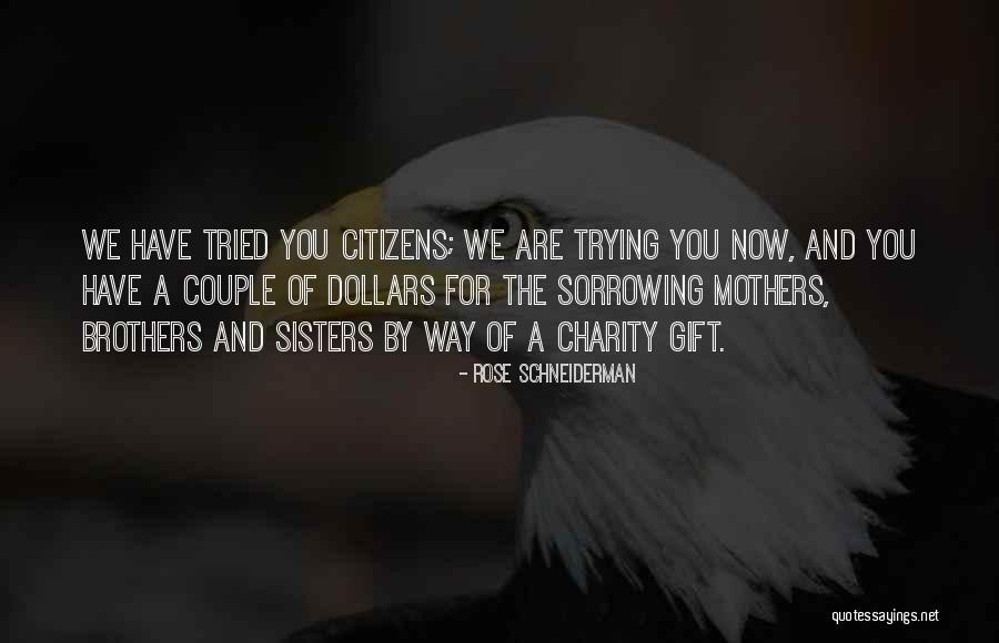 Wentzell Boston Quotes By Rose Schneiderman Wentzell Boston Quotes By Rose Schneiderman