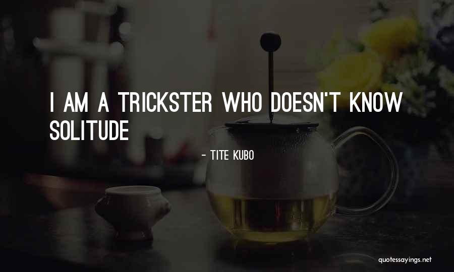Wenumkhulu Quotes By Tite Kubo Wenumkhulu Quotes By Tite Kubo