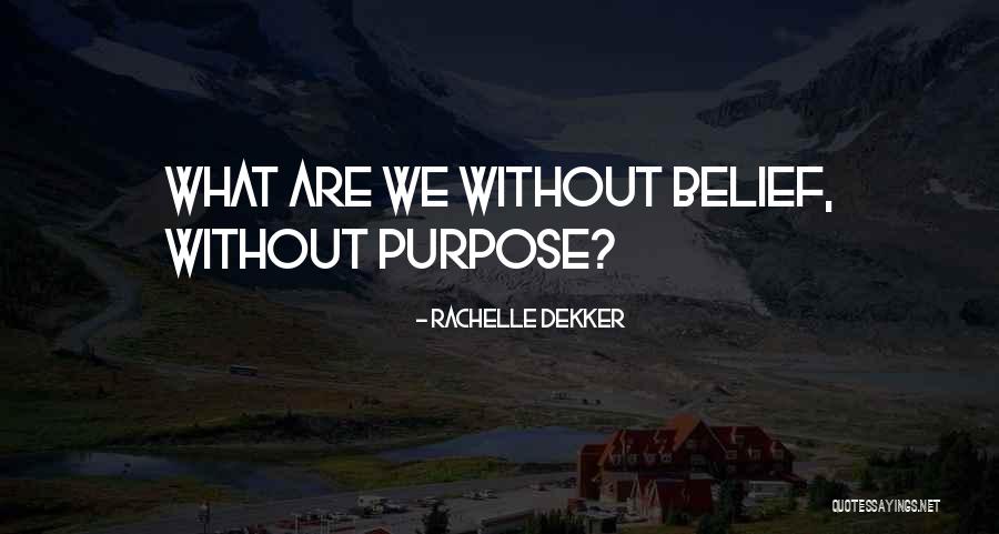 Wenzao Ldcc Quotes By Rachelle Dekker Wenzao Ldcc Quotes By Rachelle Dekker