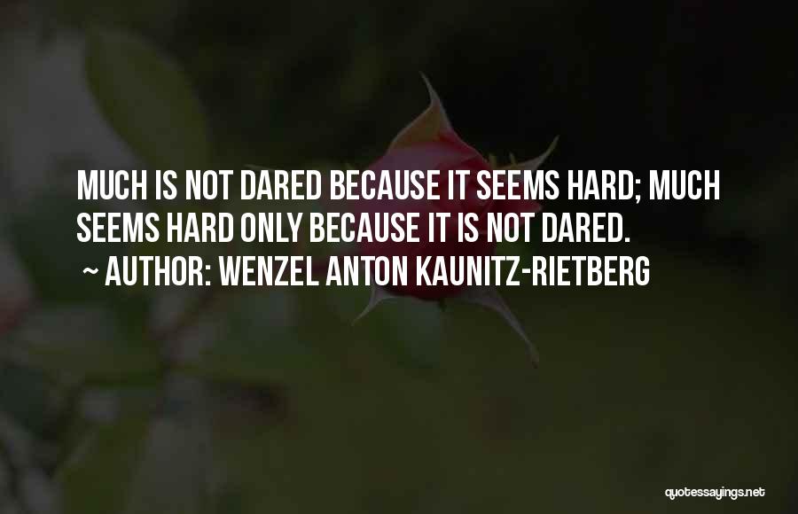 Wenzel Anton Kaunitz-Rietberg Quotes 707157