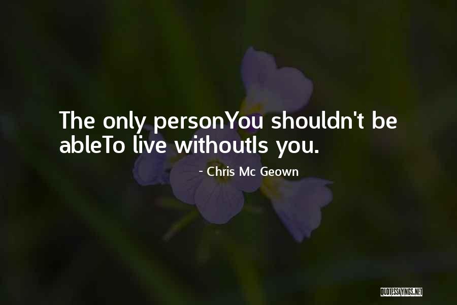 Werbeck Method Quotes By Chris Mc Geown Werbeck Method Quotes By Chris Mc Geown