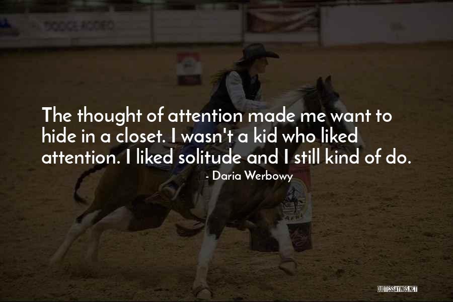 Werbowy Quotes By Daria Werbowy Werbowy Quotes By Daria Werbowy