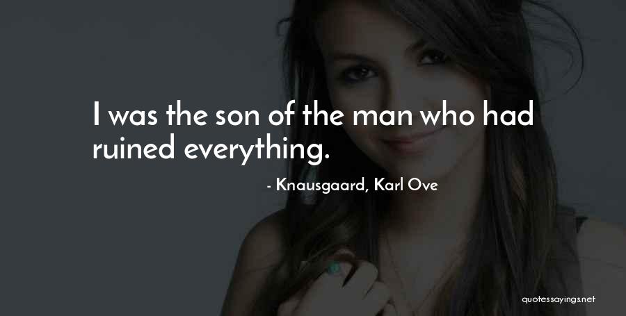 Werbrouck Roeselare Quotes By Knausgaard, Karl Ove Werbrouck Roeselare Quotes By Knausgaard, Karl Ove