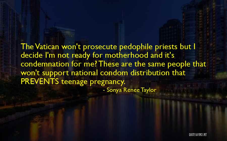 Were A Condom Quotes By Sonya Renee Taylor Were A Condom Quotes By Sonya Renee Taylor