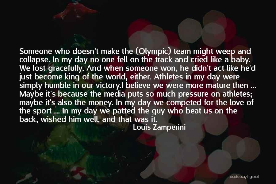 We're A Team Love Quotes By Louis Zamperini We're A Team Love Quotes By Louis Zamperini