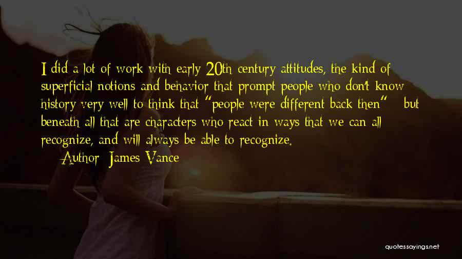 Were All Different Quotes By James Vance